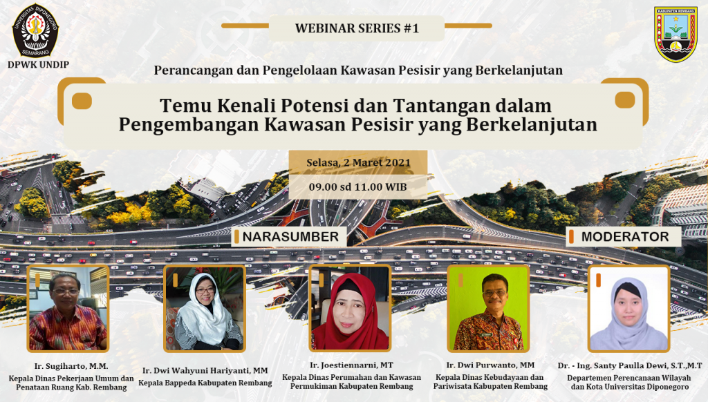 WEBINAR 2021 #1 Perancangan dan Pengelolaan Kawasan Pesisir yang Berkelanjutan